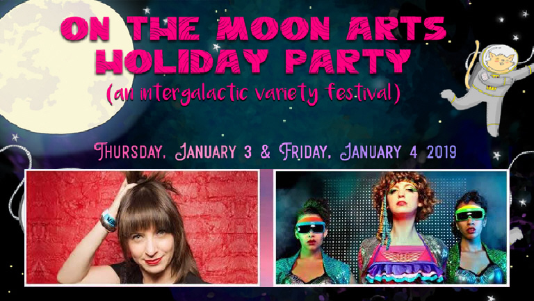 Ophira Eisenberg and Adira Amram: "On the Moon Arts Holiday Party"